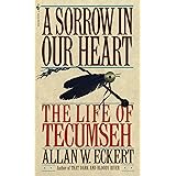 A Sorrow in Our Heart: The Life of Tecumseh