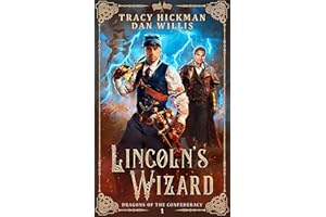 Lincoln's Wizard (Dragons of the Confederacy Book 1)