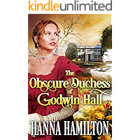 The Obscure Duchess of Godwin Hall: A Historical Regency Romance Novel