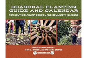 Seasonal Planting Guide and Calendar for South Carolina School and Community Gardens
