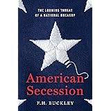 American Secession: The Looming Threat of a National Breakup