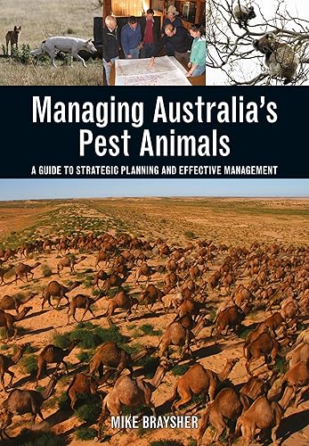 Download Managing Australia's Pest Animals: A Guide to Strategic Planning and Effective Management PDF