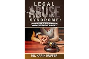 Legal Abuse Syndrome: A Preventable Public Health Problem