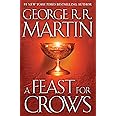 A Feast for Crows (A Song of Ice and Fire, Book 4)