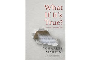 What If It's True?: A Storyteller’s Journey with Jesus