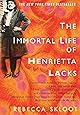 The Immortal Life of Henrietta Lacks