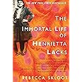 The Immortal Life of Henrietta Lacks