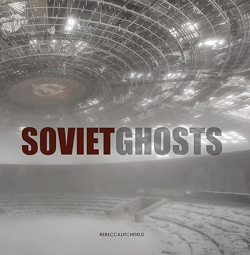 Download Soviet Ghosts PDF