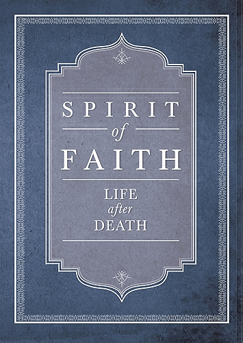Download Spirit of Faith: Life After Death (English Edition) PDF