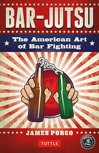 Download Bar-jutsu: The American Art of Bar Fighting (English Edition) PDF