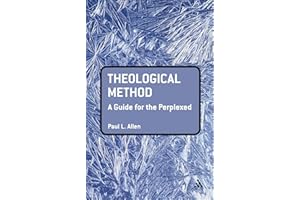 Theological Method: A Guide for the Perplexed (Guides for the Perplexed)