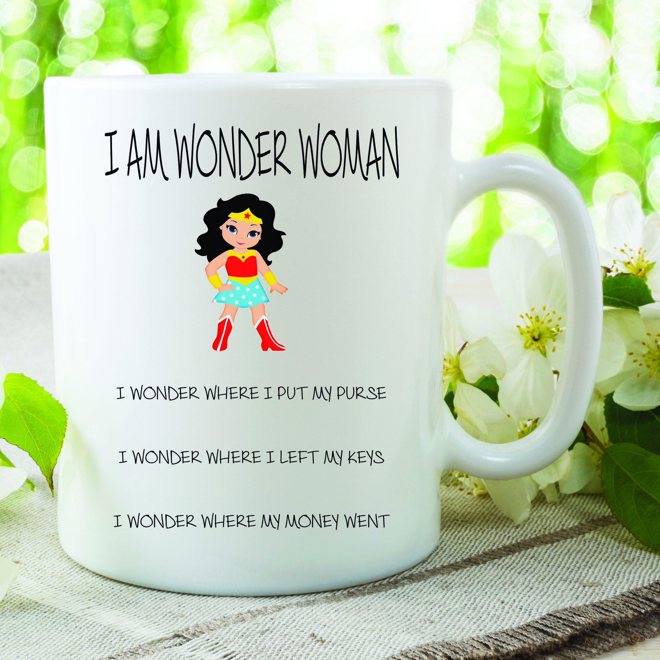 I Am Wonder Woman Mug Funny Novelty Gifts Mothers Day Gift Best Friend WSDMUG554