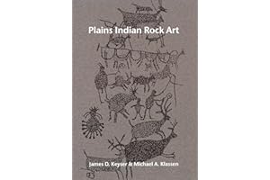 Plains Indian Rock Art (Samuel and Althea Stroum Books)