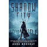 Shadow City : (Tales of the Shadow City Book 1)