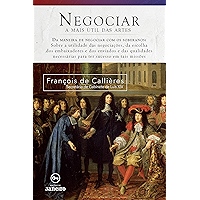 Negociar: A mais útil das artes (Portuguese Edition) book cover Negociar: A mais útil das artes (Portuguese Edition) book cover