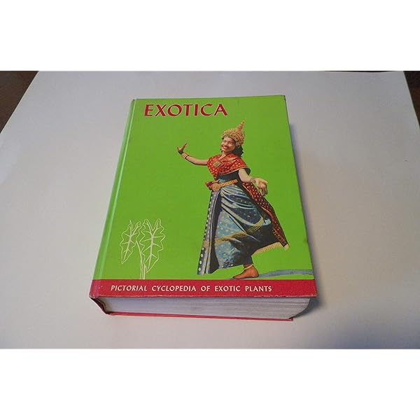 Exotica, series 3: Pictorial cyclopedia of exotic plants from
