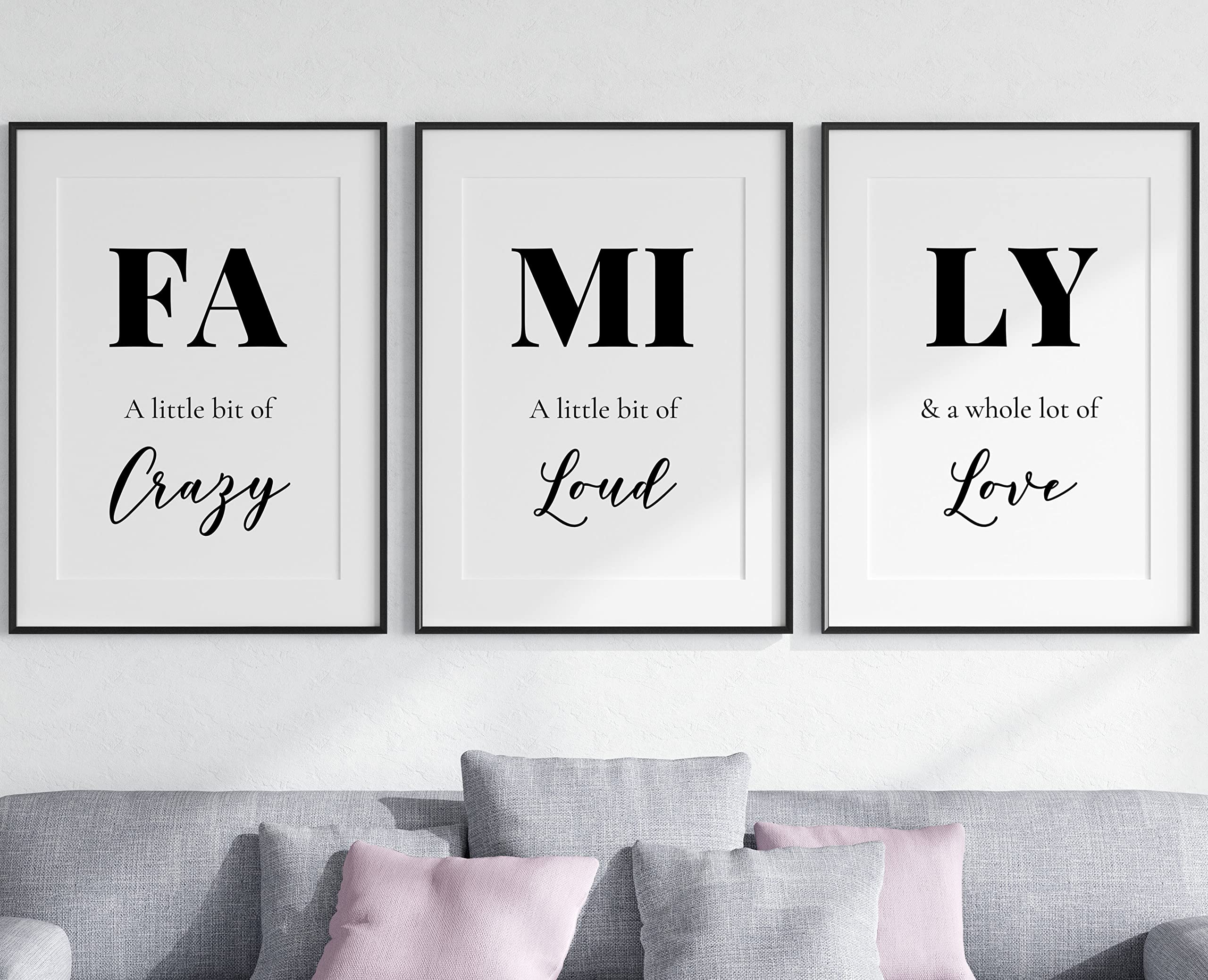 Family Quote Set of 3 Unframed Prints, Home Wall Art Decor, Family Art Poster, A Little Bit of Crazy, Loud, a Whole Lot of Love Quote (A3)