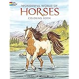 Wonderful World of Horses Coloring Book (Dover Animal Coloring Books)