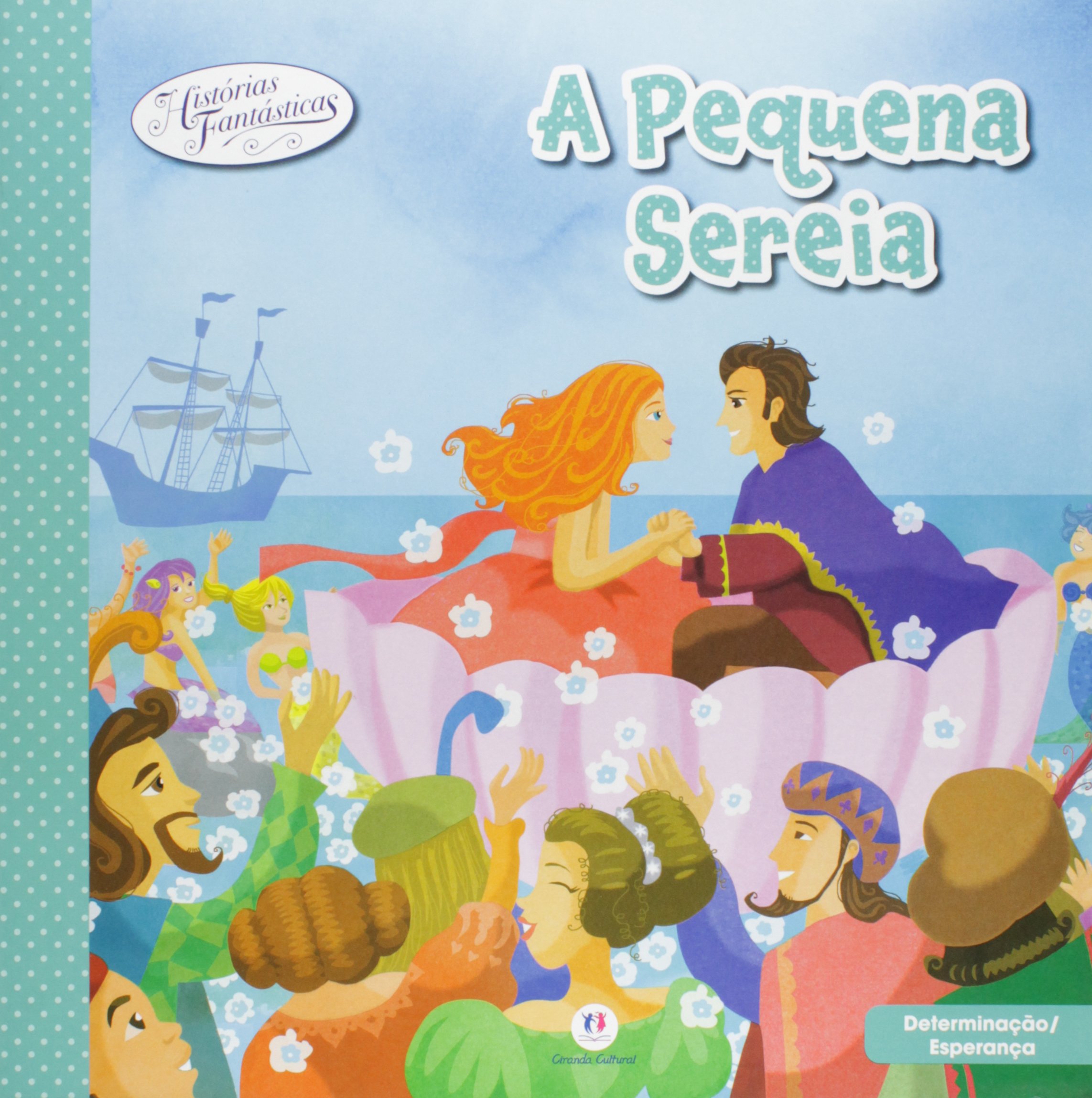 A Pequena Sereia - Coleção Histórias Fantásticas PDF Vários Autores