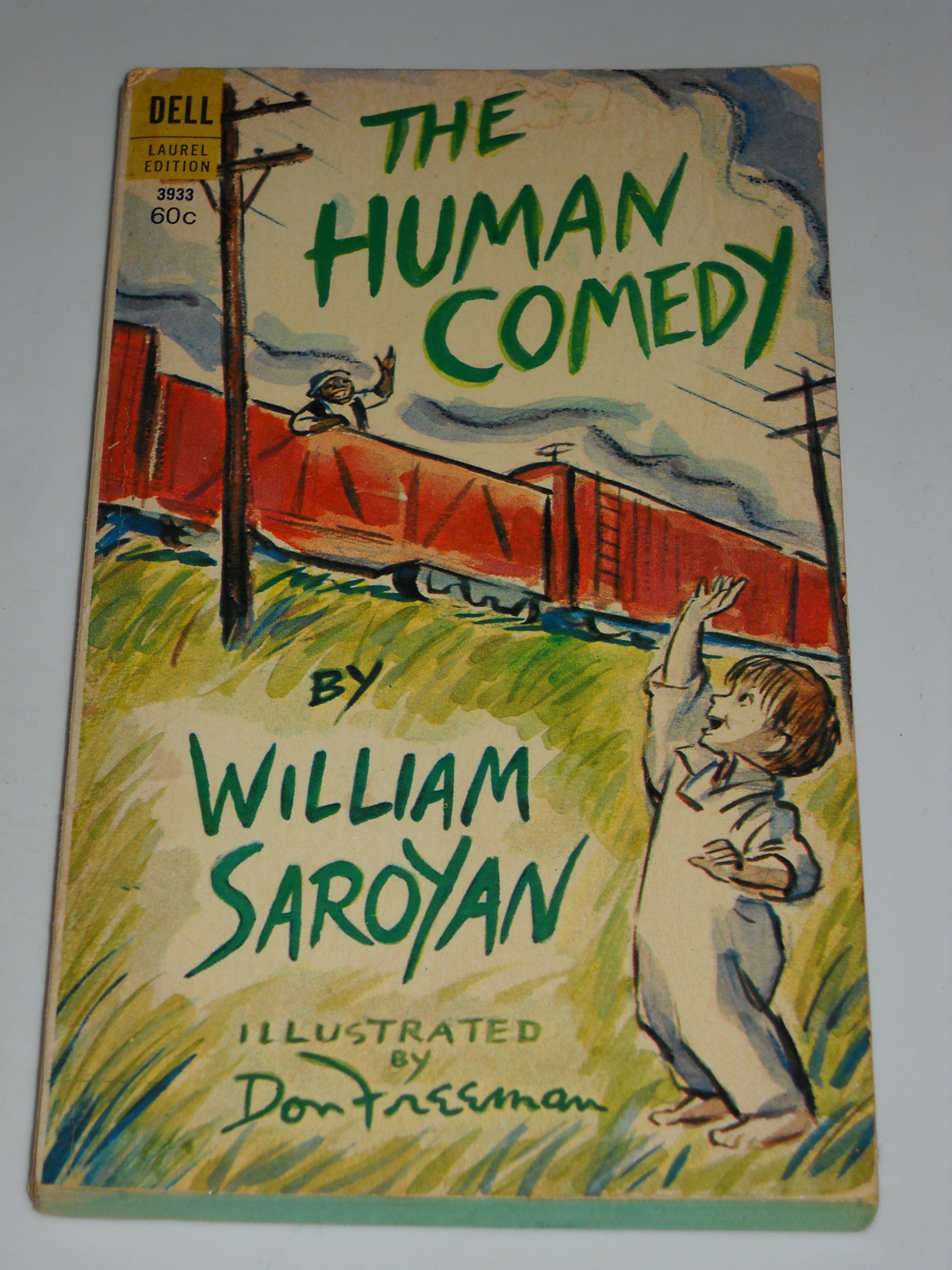 The Human Comedy William Saroyan Don Freeman Amazon Com Books