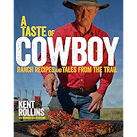 A Taste of Cowboy: Ranch Recipes and Tales from the Trail book cover