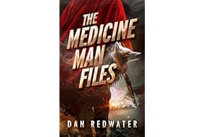 The Medicine Man Files: Urban Fantasy Set in the Canadian Rockies with Indigenous Mythology