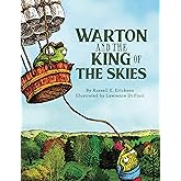 Warton and the King of the Skies (Toad for Tuesday, 3)