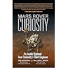 Mars Rover Curiosity: An Inside Account from Curiosity's Chief Engineer