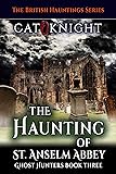 The Haunting of St Anselm Abbey