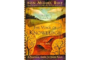 The Voice of Knowledge: A Practical Guide to Inner Peace