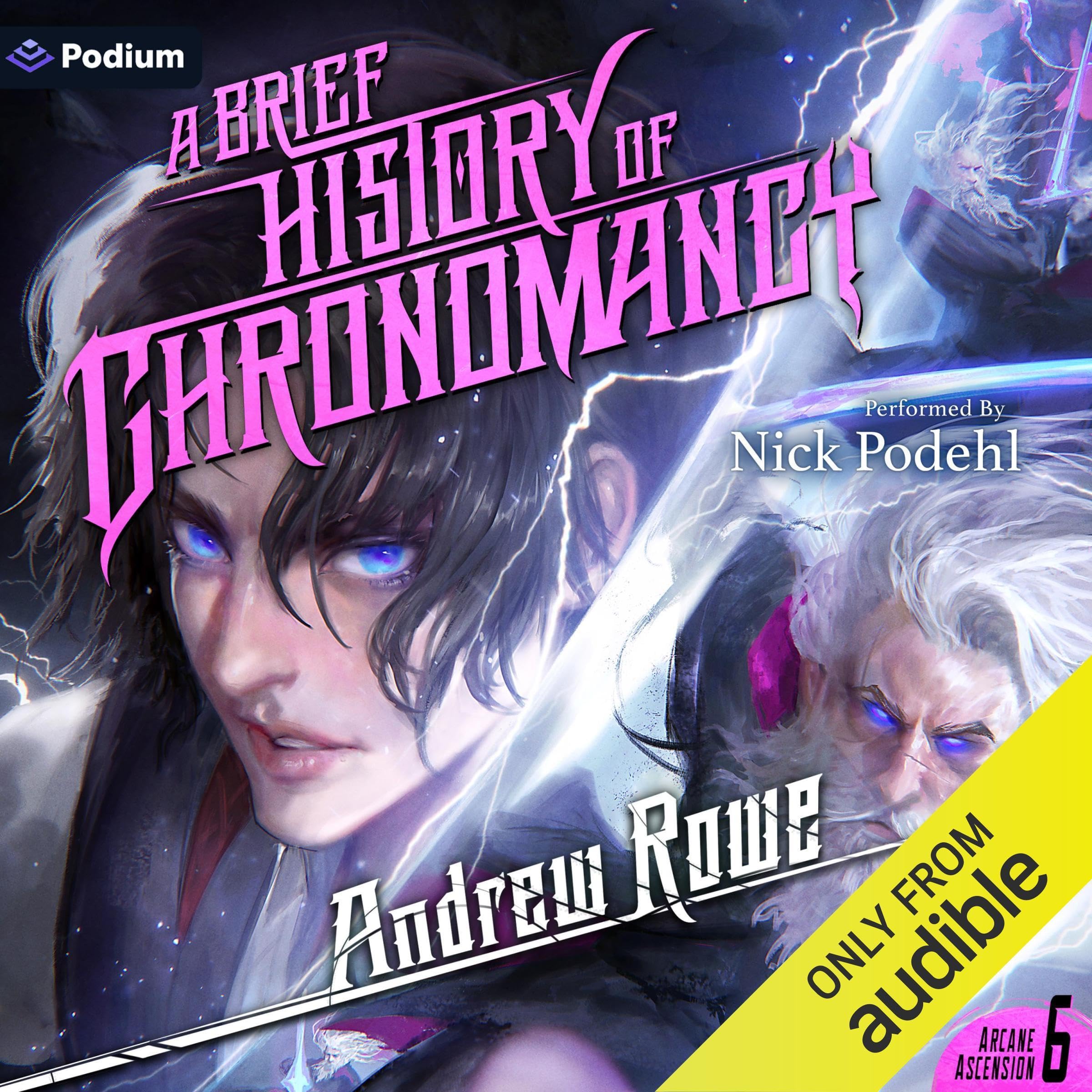 A Brief History of Chronomancy: Arcane Ascension, Book 6 Image