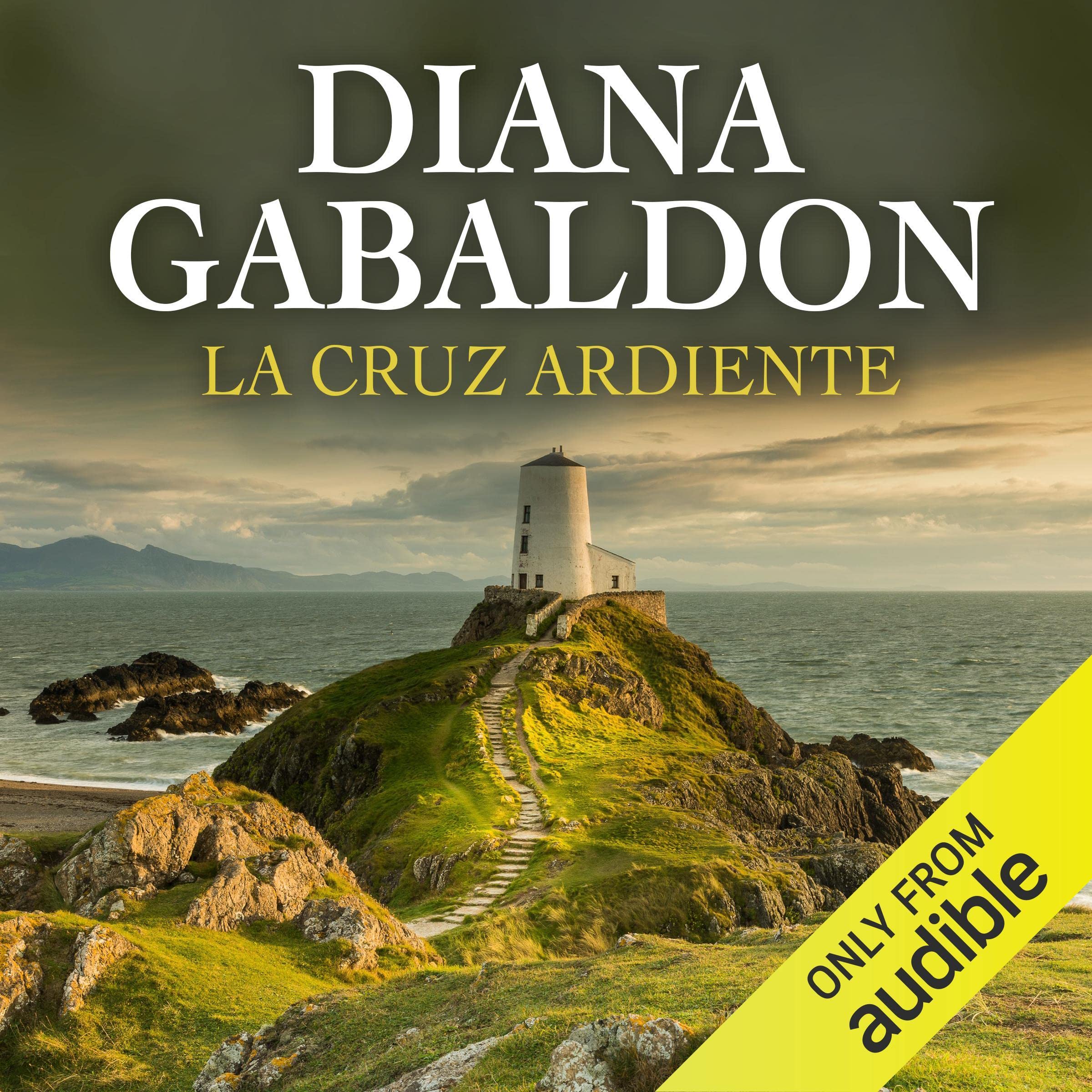 La Cruz Ardiente (Narración en Castellano) [The Fiery Cross]: Saga Forastera, Libro 5 [Outlander Saga, Book 5] Image