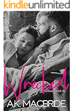 Wrecked (Willow Creek Book 2)