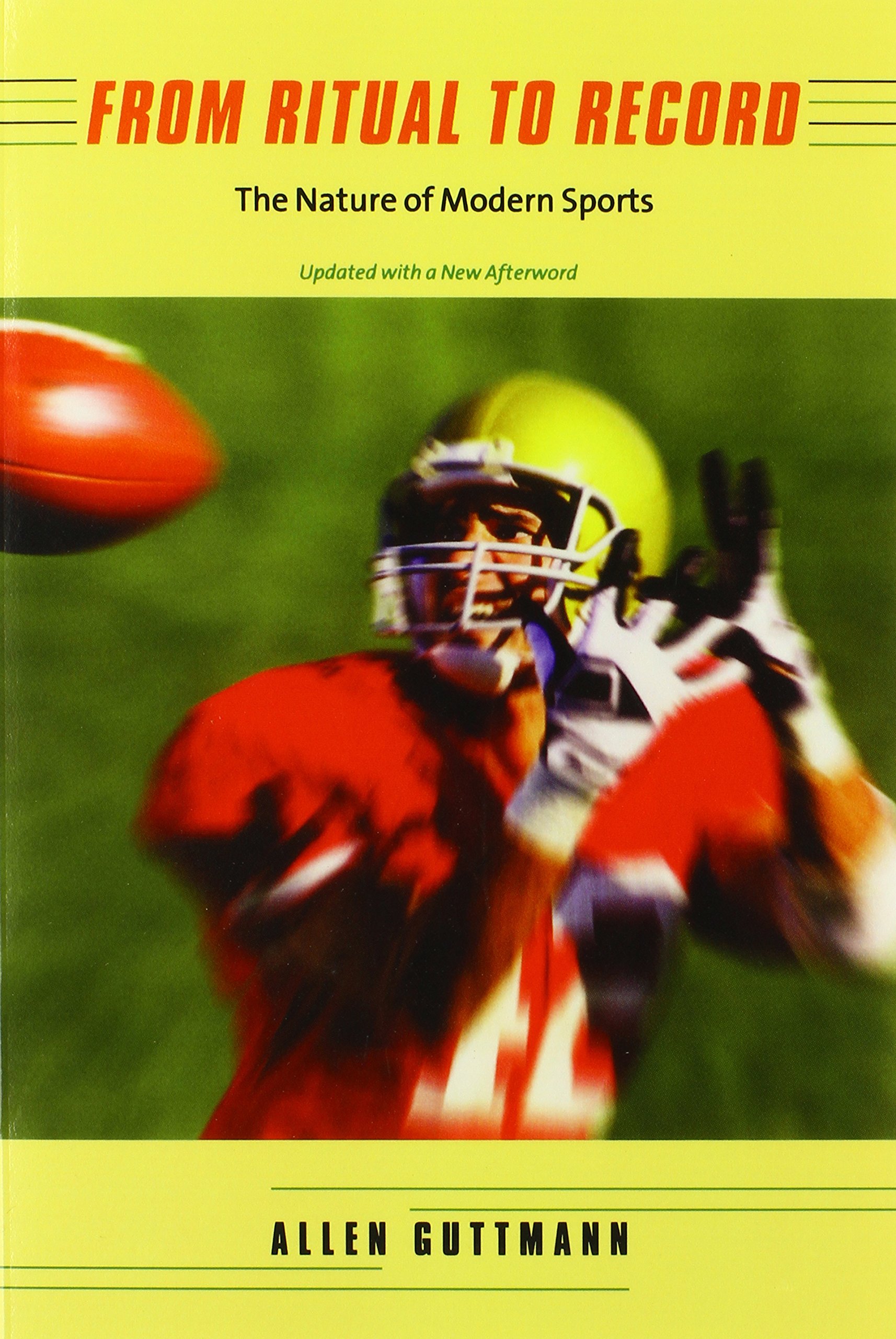 Guttmann A From Ritual To Record The Nature Of Modern Sports Amazon De Guttmann Allen Fremdsprachige Bucher