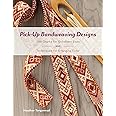 Pick-Up Bandweaving Designs: 288 Charts for 13 Pattern Ends and Techniques for Arranging Color