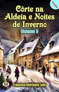 Livro Côrte na aldeia e noites de inverno (Volume II)