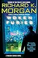 Woken Furies: A Takeshi Kovacs Novel