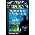 Woken Furies: A Takeshi Kovacs Novel