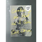 Cooking as Fast as I Can: A Chef's Story of Family, Food, and Forgiveness