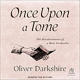 Once upon a Tome: The Misadventures of a Rare