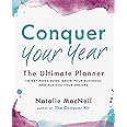 Conquer Your Year: The Ultimate Planner to Get More Done, Grow Your Business, and Achieve Your Dreams (The Conquer Series)
