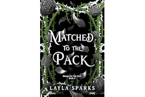 Matched to The Pack: An Omegaverse Reverse Harem Romance (Howl's Edge Island: Omega For The Pack Book 5)