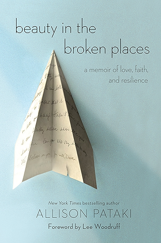 Download Beauty in the Broken Places: A Memoir of Love, Faith, and Resilience (English Edition) PDF