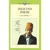Gu Cheng: Selected Poems