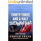 Thirty-Three and a Half Shenanigans (Rose Gardner Mystery, Book 6)