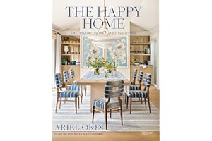 The Happy Home: Layered Interiors for Joyful Living