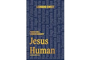 Jesus Human: Primer for a Common Humanity