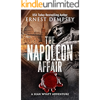 The Napoleon Affair: A Sean Wyatt Archaeological Thriller (Sean Wyatt Adventure Book 18) book cover