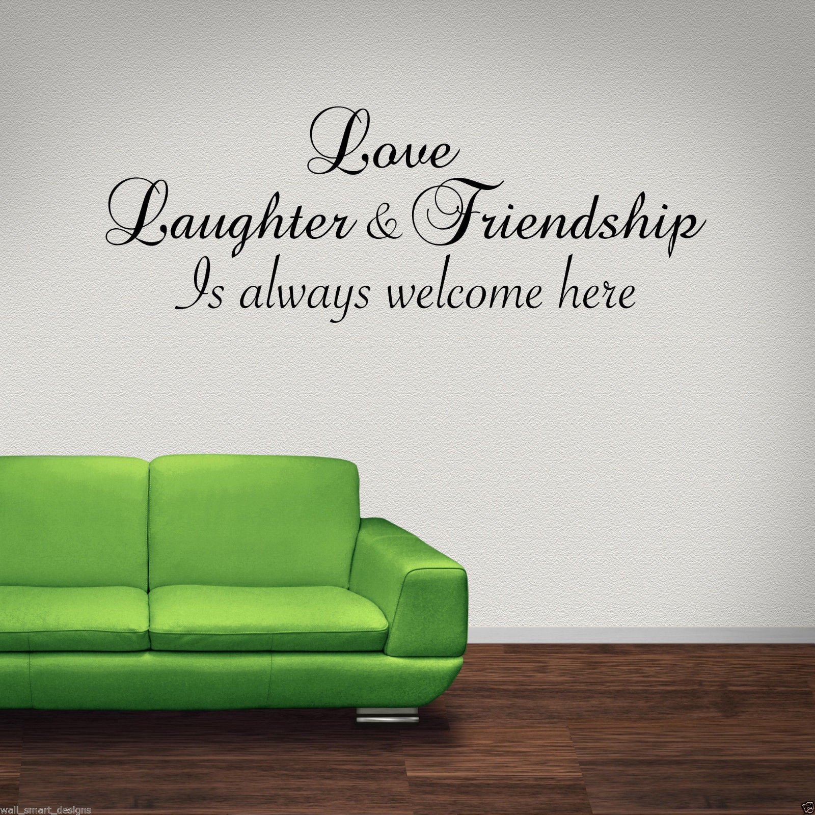 LOVE LAUGHTER FRIEND Wall Art Sticker Lounge Quote Decal Mural Transfer Stickers