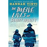 The Twelve Lives of Samuel Hawley: A Novel